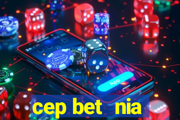 cep bet  nia